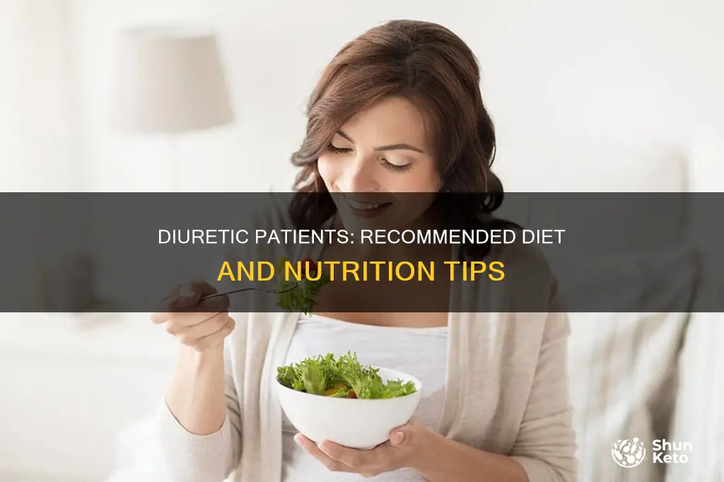 what type of diet should a patient taking diuretics have