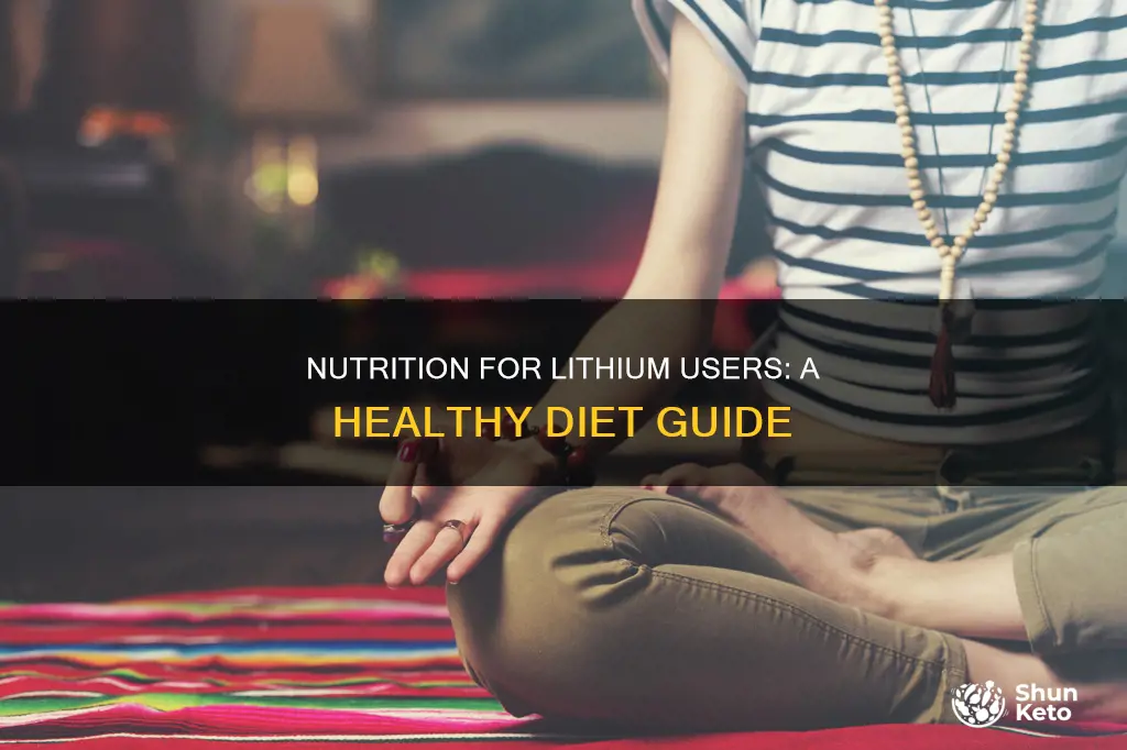 what type of diet should patients taking lithium have