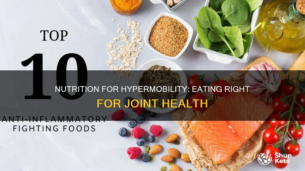 what type of diet should you be on with hypermobility