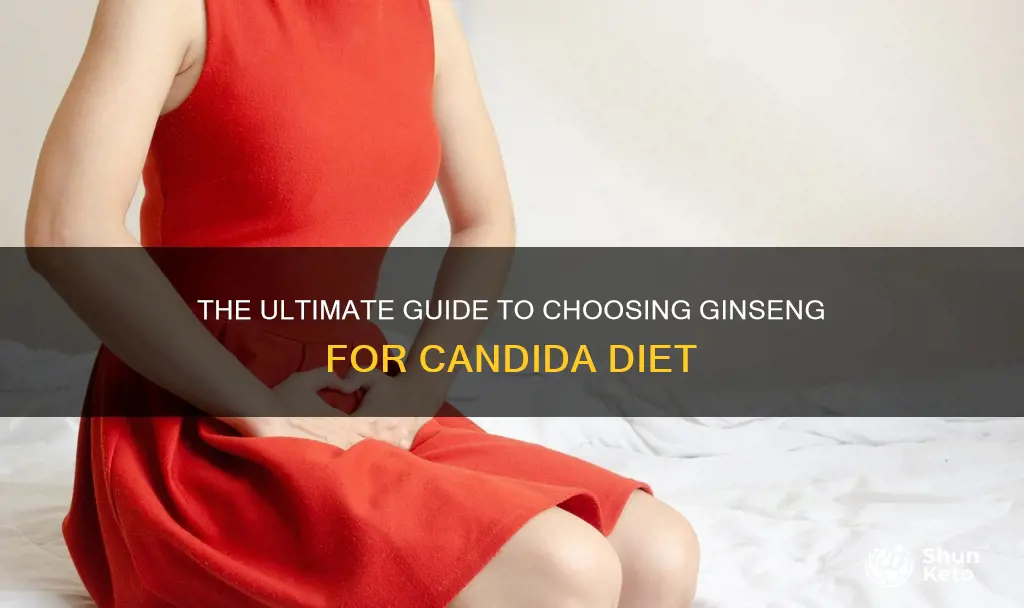 what type of ginseng for candida diet