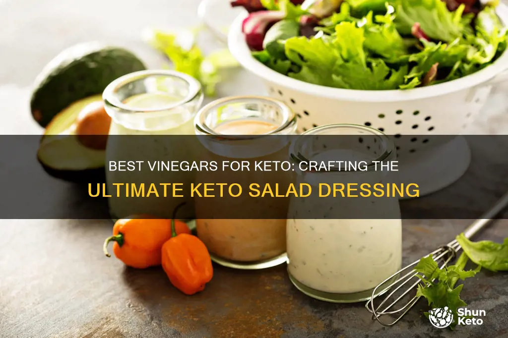 what vinegar is best for keto salad dressing