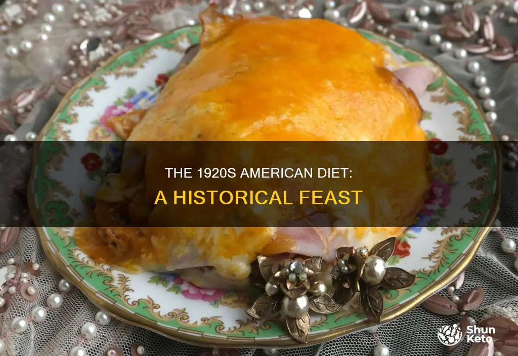 what was the american diet like in the 1920s