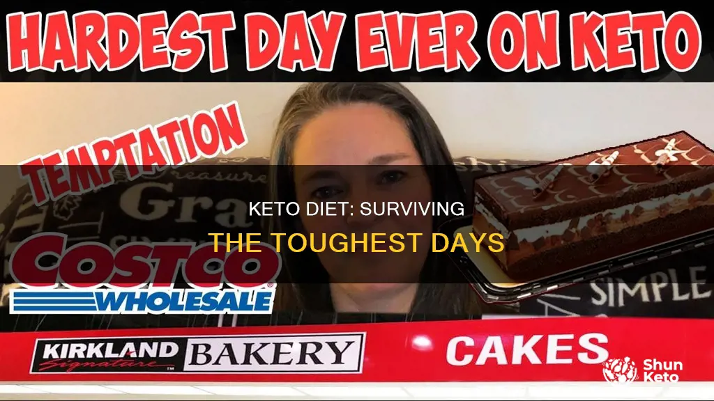 when are the hardest days for keto