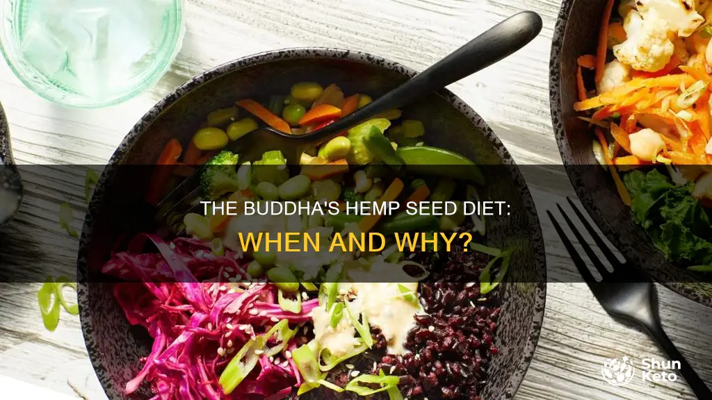 when did buddah start his hemp seed diet