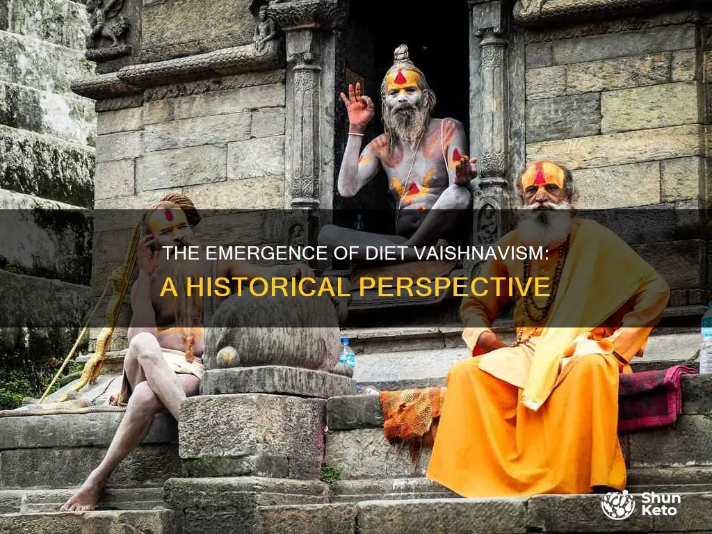 when did the diet vaishnavism start