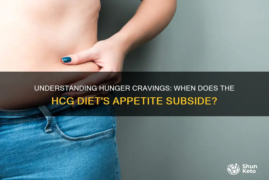 when do you stop feeling hungry on hcg diet