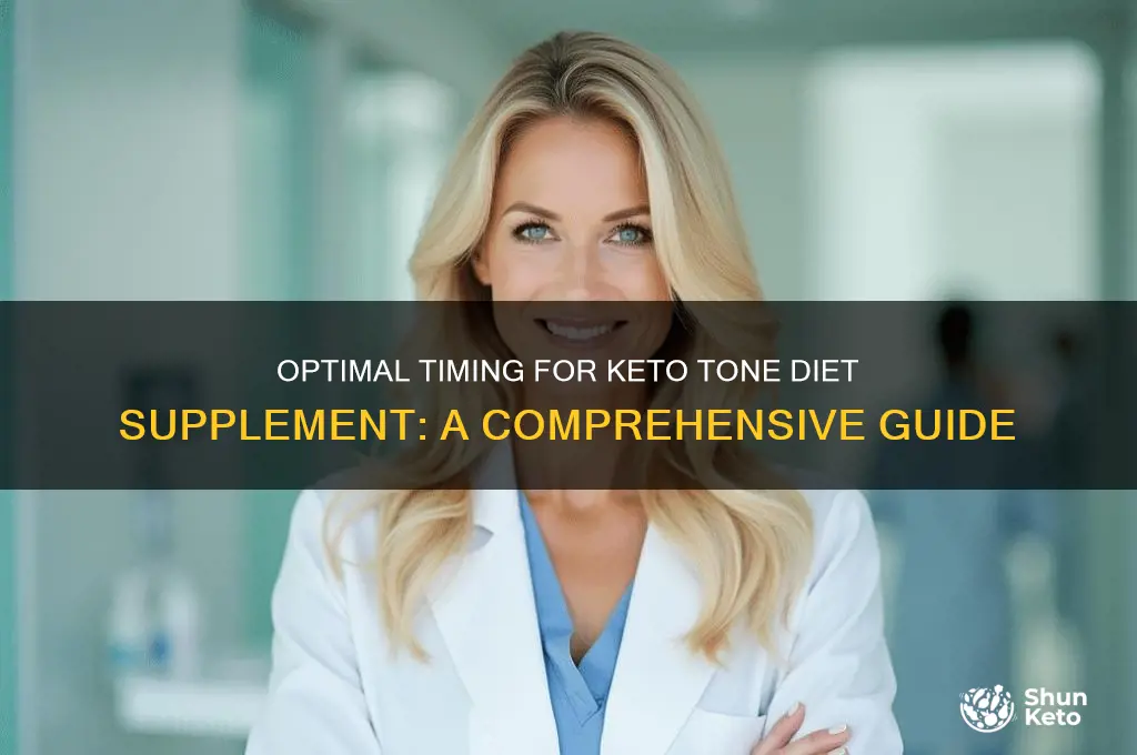 when do you take keto tone diet supplement