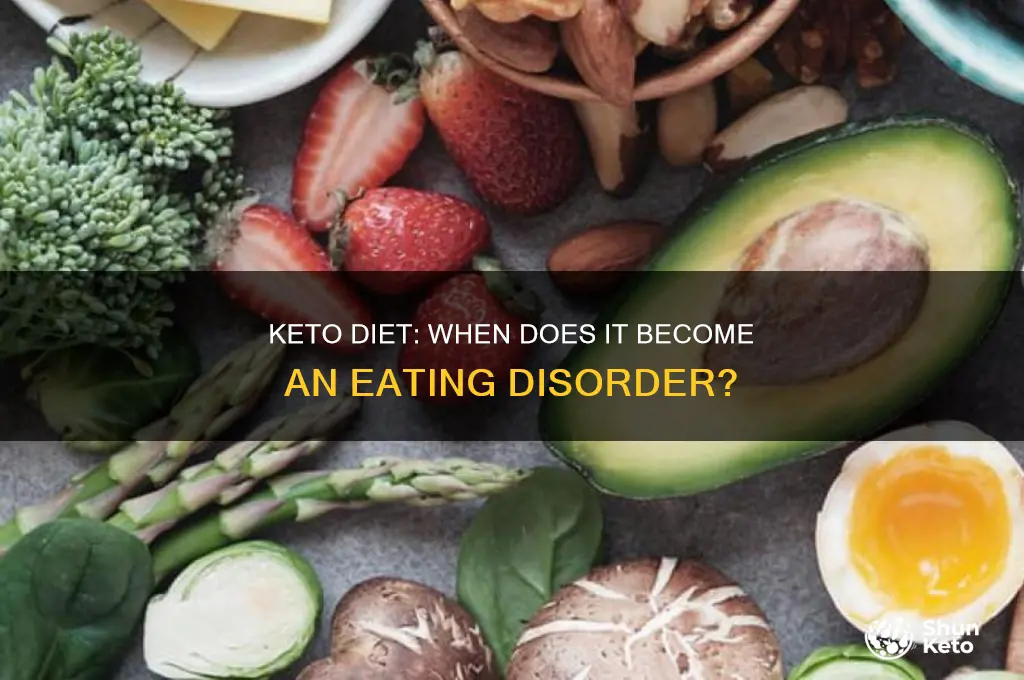 when does keto diet turn into eating disorder