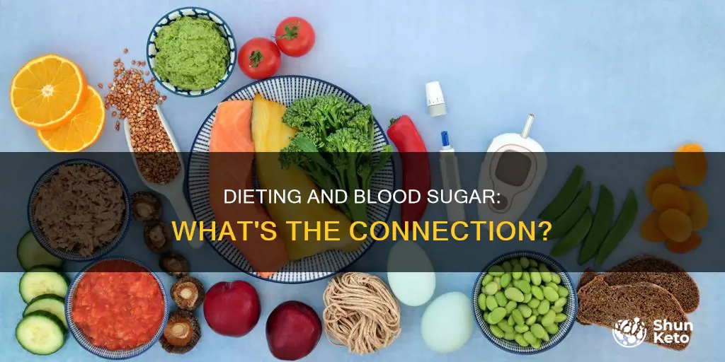 when going on a diet dow it increase blood sugar