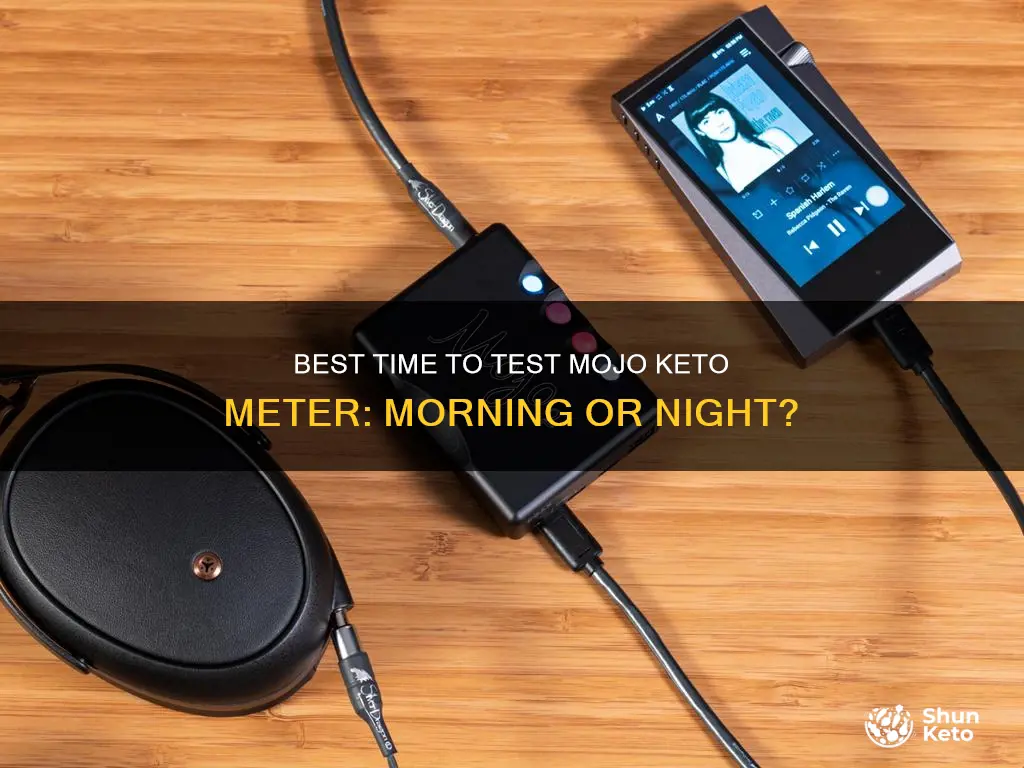 when is best time to test mojo keto meter