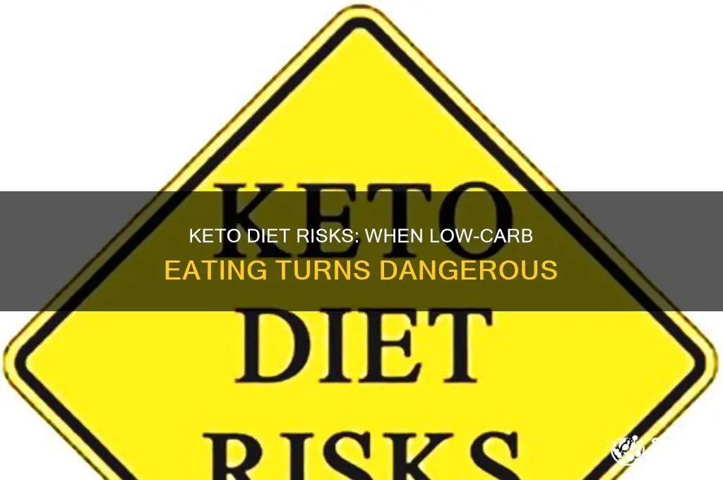 when keto can be dangerous
