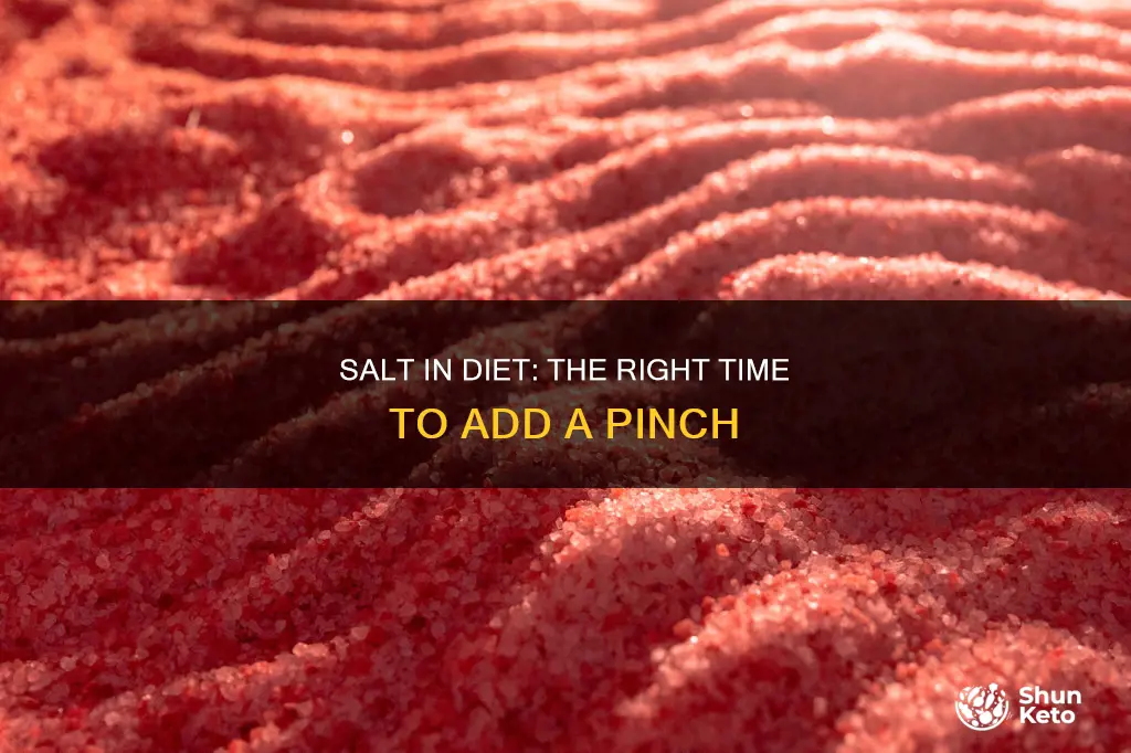when to add salt to diet