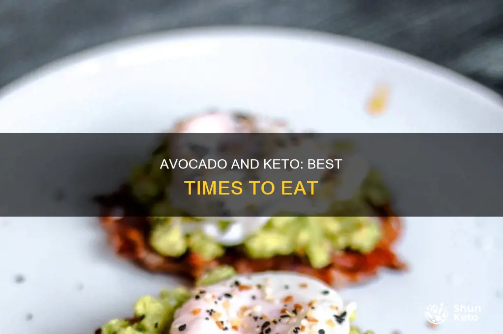 when to eat avocado in keto