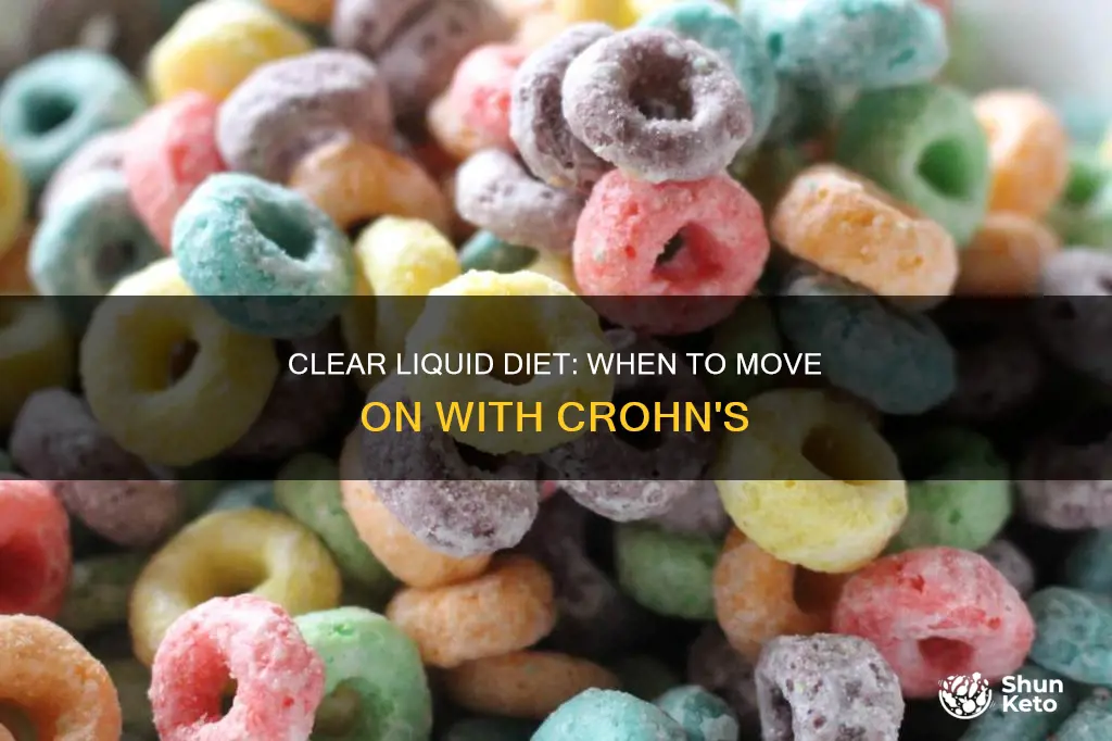when to move past clear liquid diet with crohn
