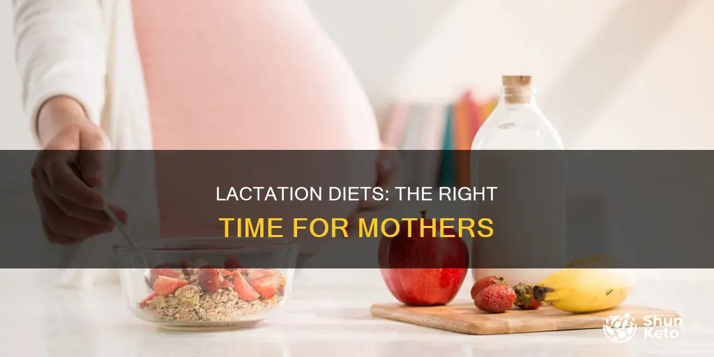 when to start lactation diet