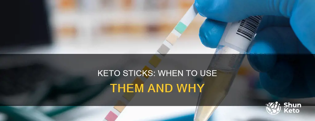 when to use keto sticks