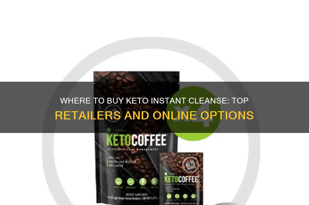 where can i buy keto instant cleanse
