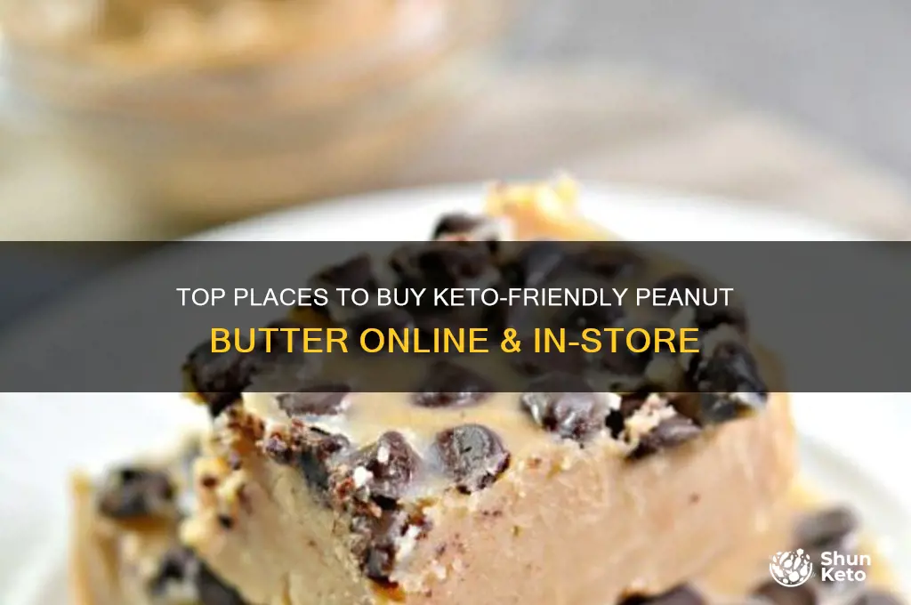 where can i buy keto peanut butter
