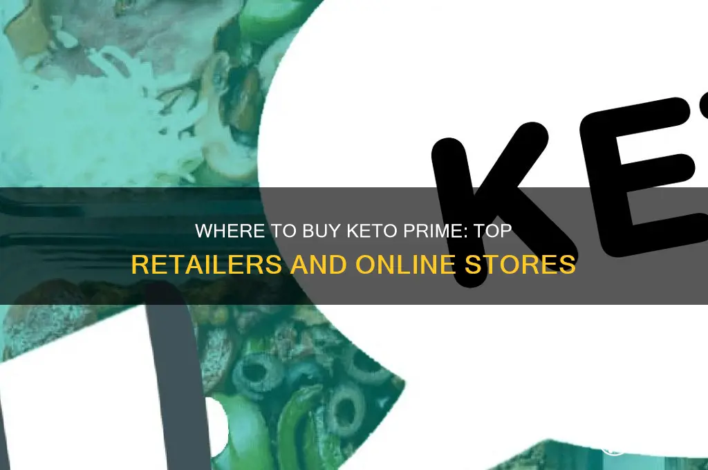 where can i buy keto prime