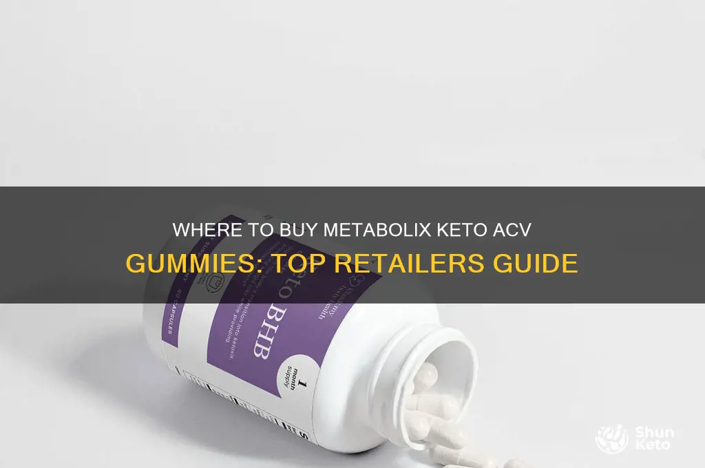 where can i buy metabolix keto acv gummies