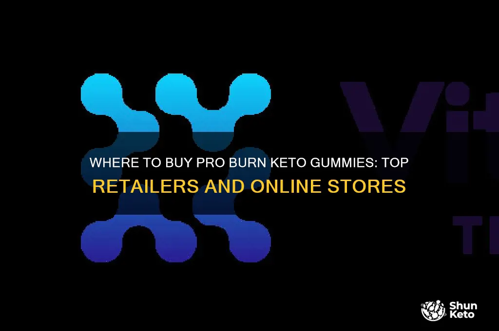 where can i buy pro burn keto gummies