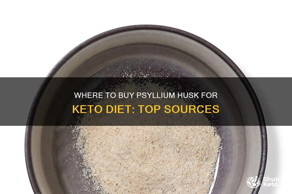 where can i buy psyllium husk keto