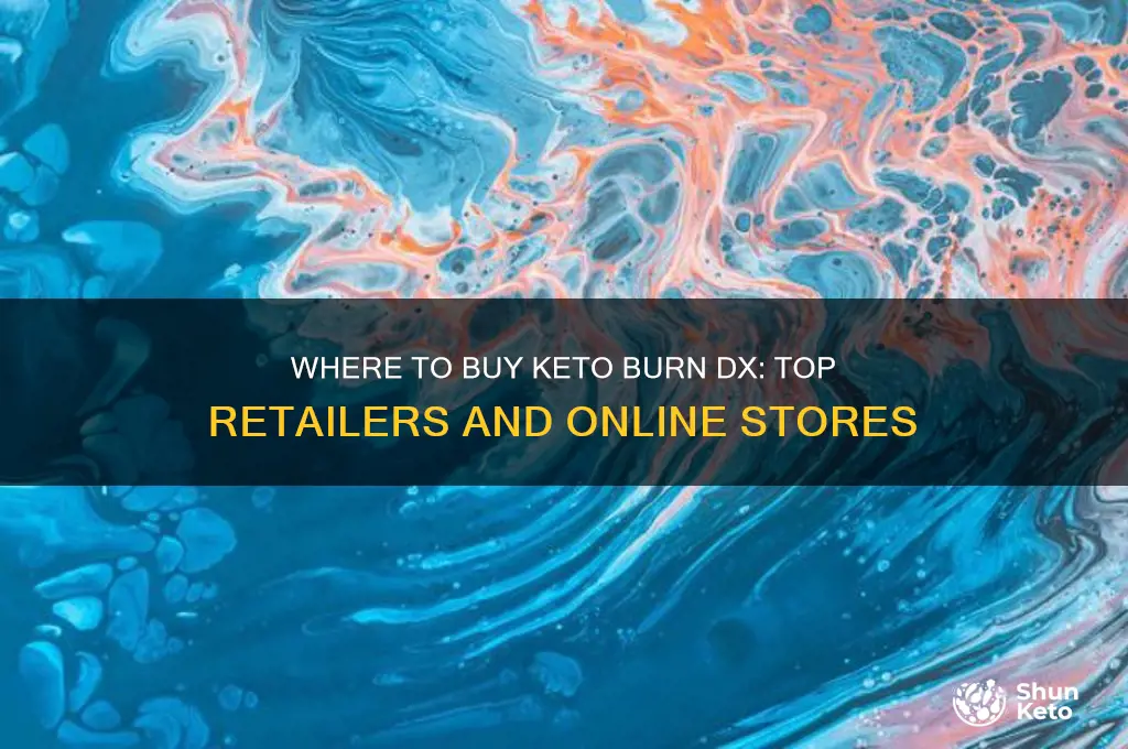 where can you buy keto burn dx