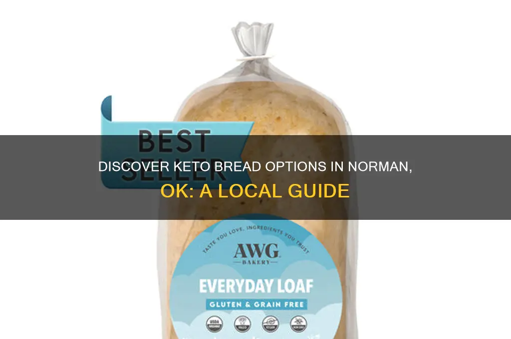 where can you find keto bread in norman ok