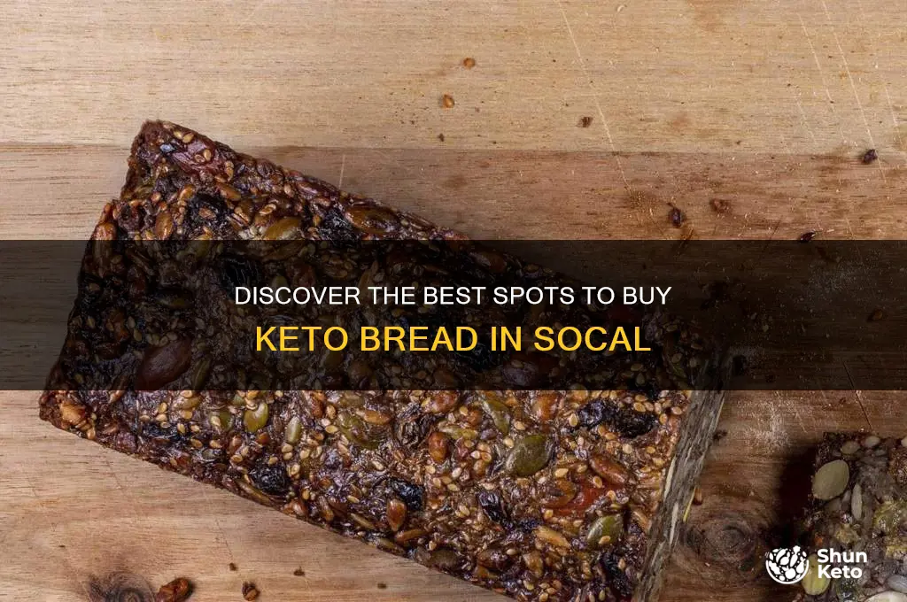 where in so cal can i buy keto bread