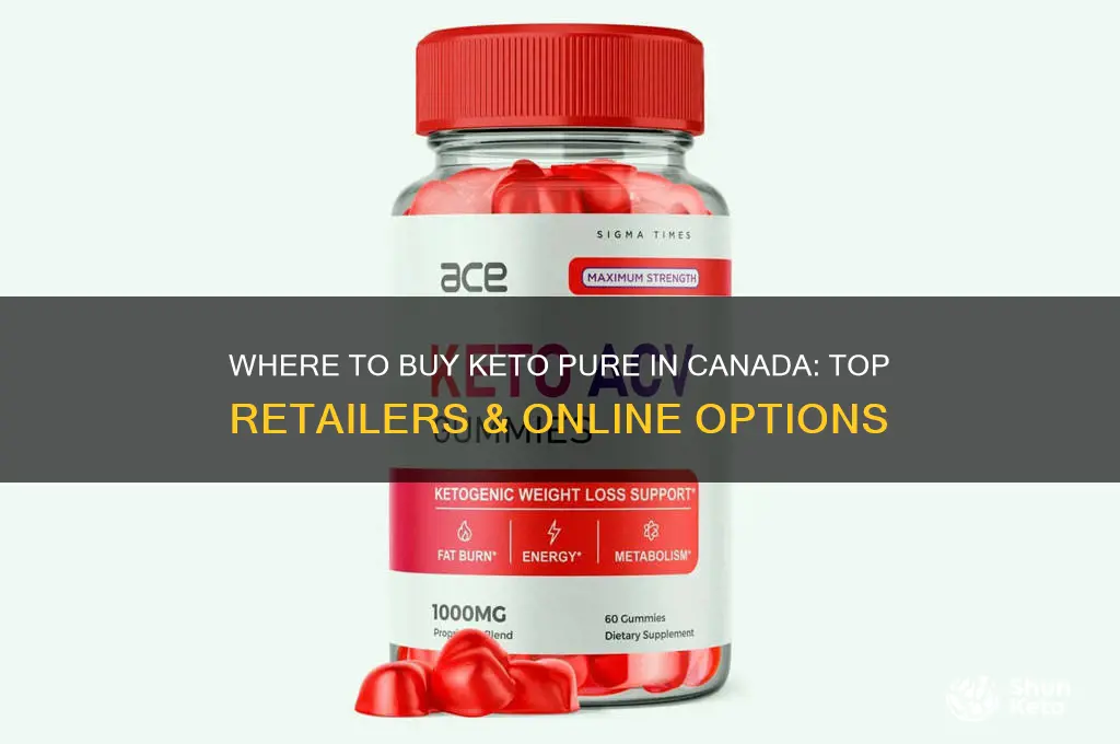 where to buy keto pure in canada