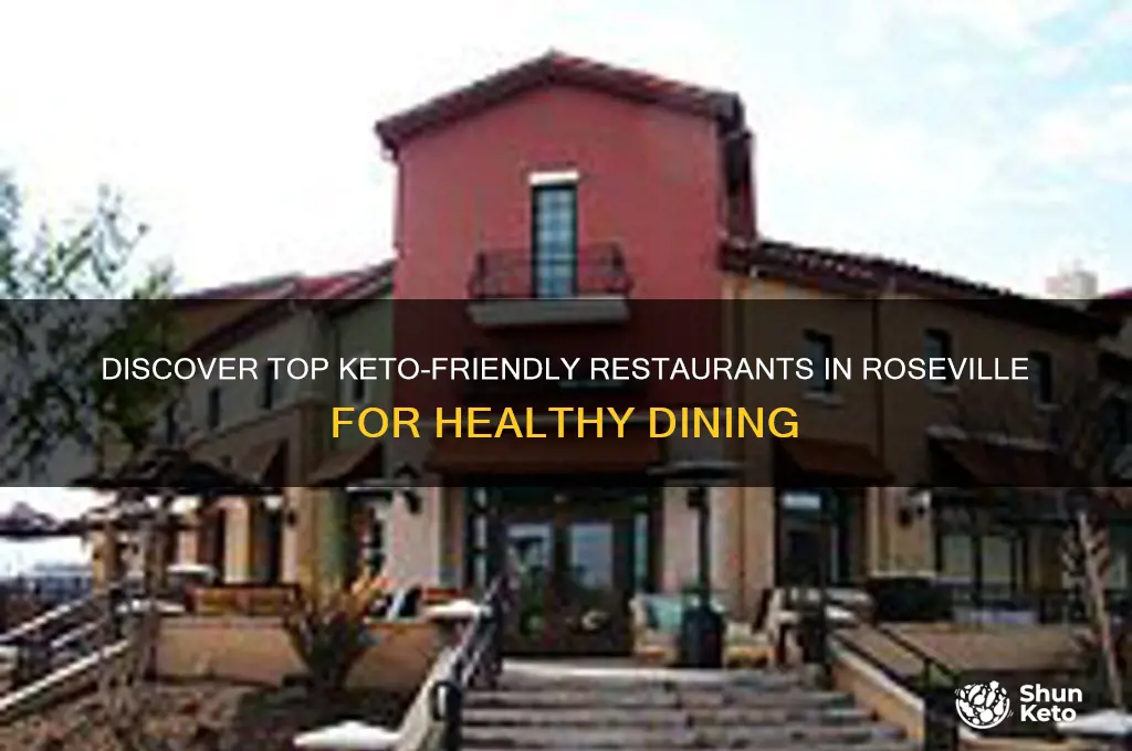 where to eat keto roseville area