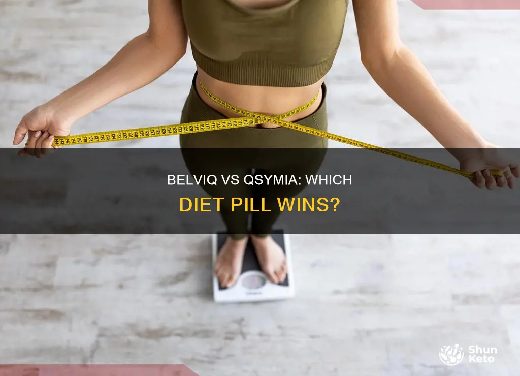 which diet pill is better belviq or qsymia