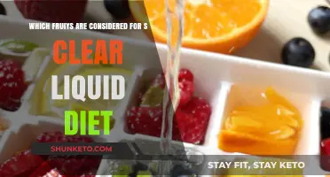 Clear Liquid Diet: Which Fruits Are Allowed?