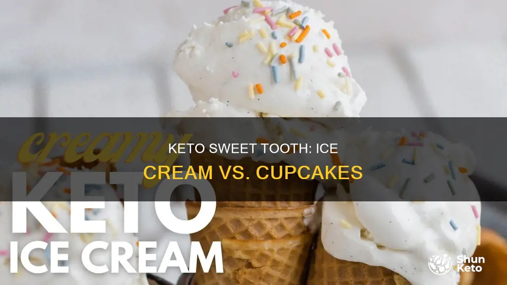 which is better for keto ice cream or cupcakes