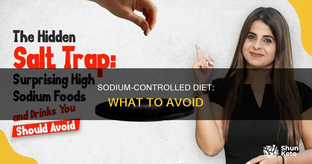 which is not allowed on a sodium controlled diet