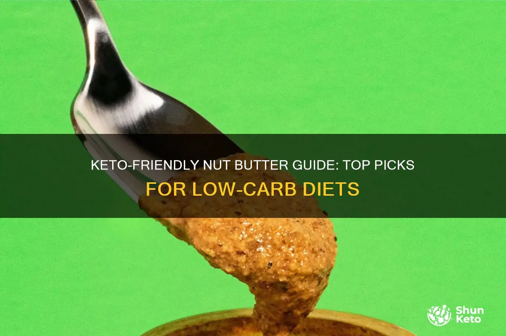 which nut butter is best on keto diet