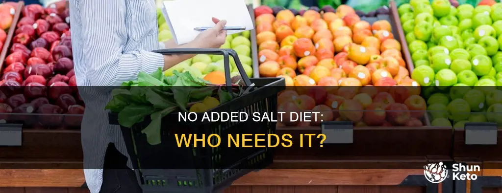 which patient need no added salt diet in hospital