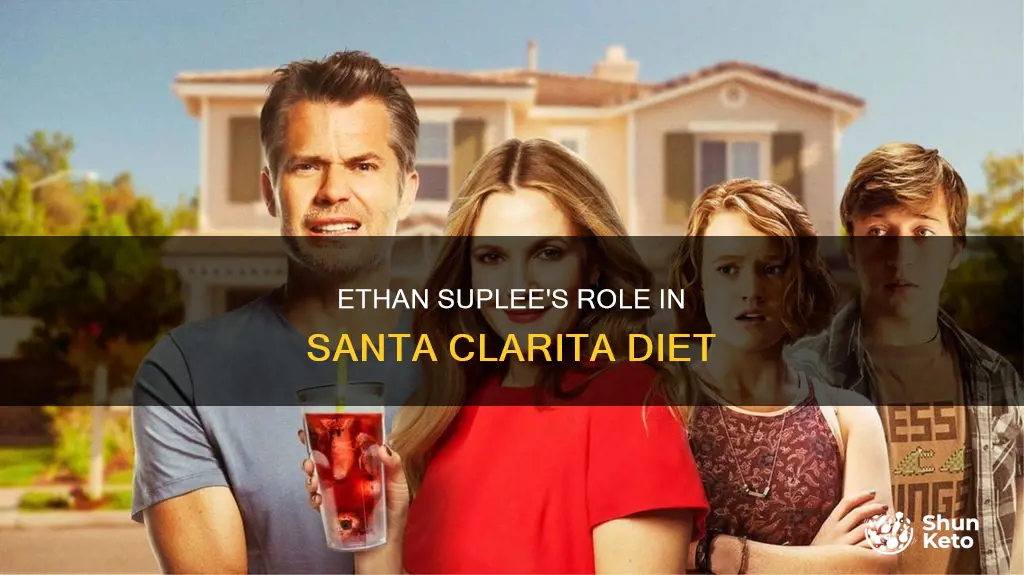 who is ethan suplee on santa clarita diet