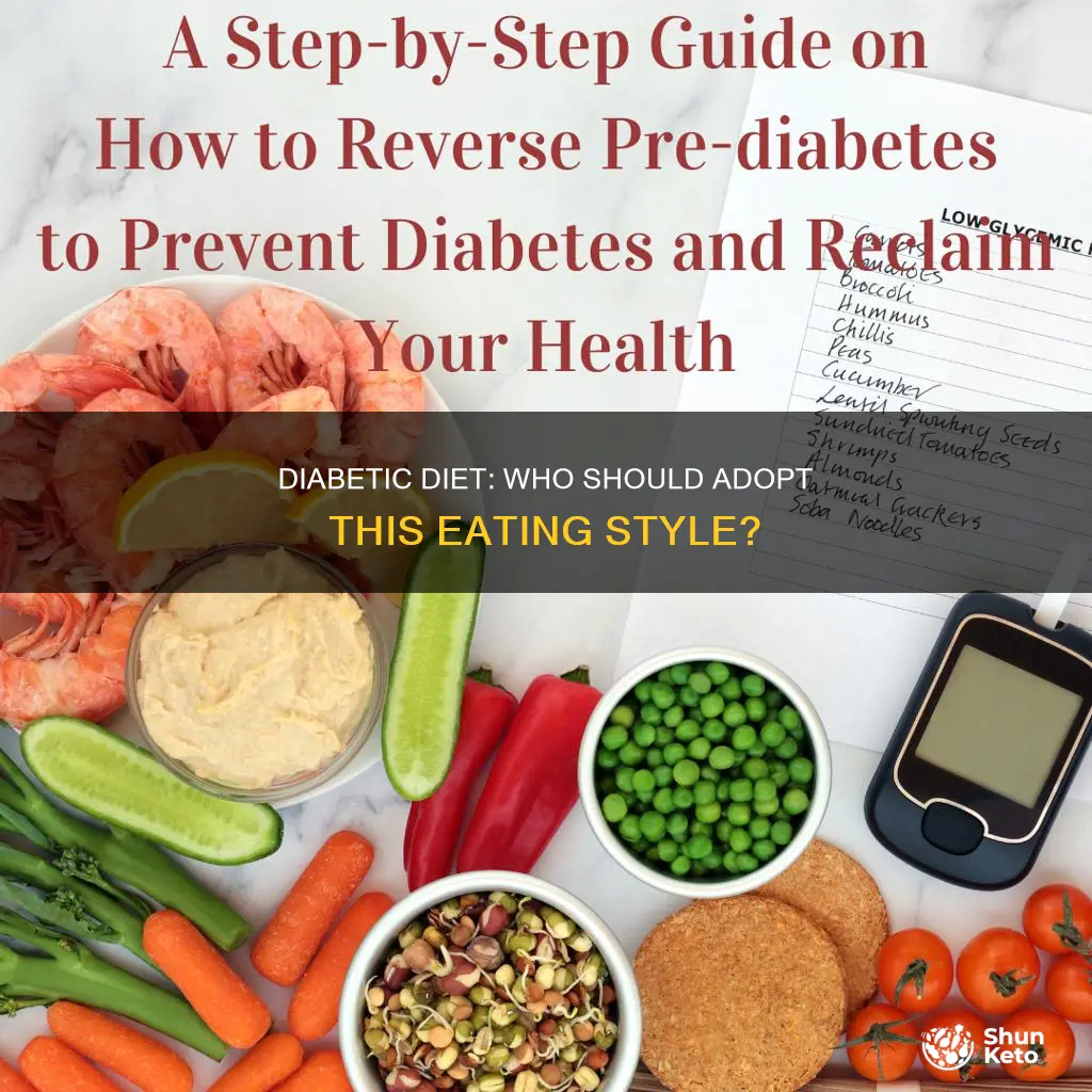 who should follow a diabetic diet