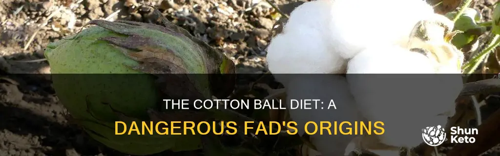 who started the cotton ball diet