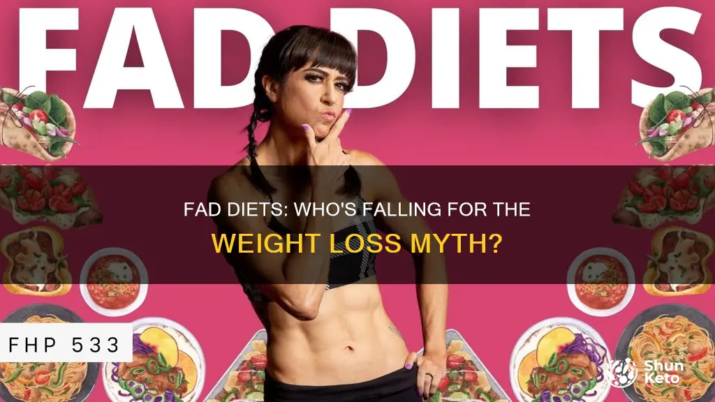 who uses fad diets