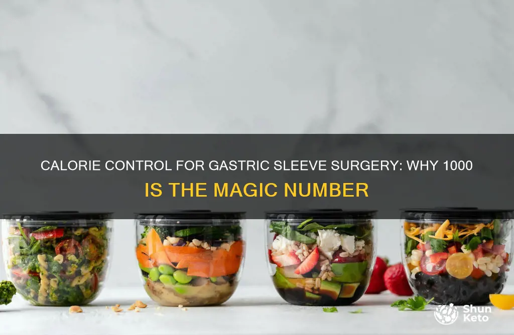 why 1000 calories for gastric sleeve ore op diet