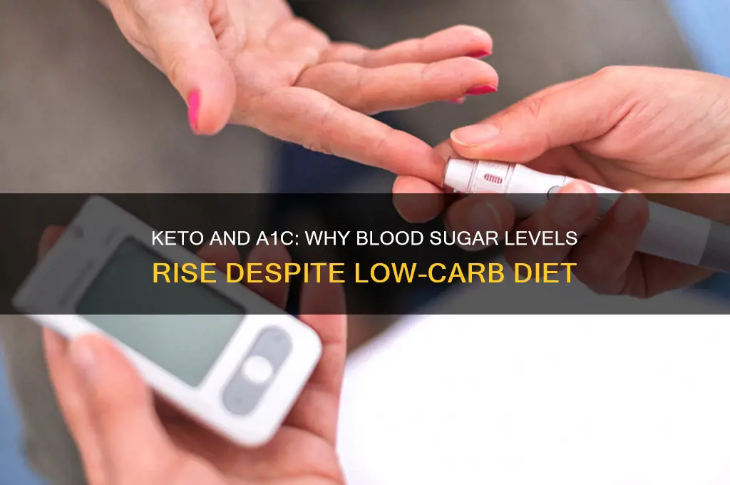 why a1c levels go up even on keto diet