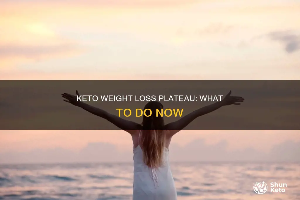 why am i no longer losing weight on keto