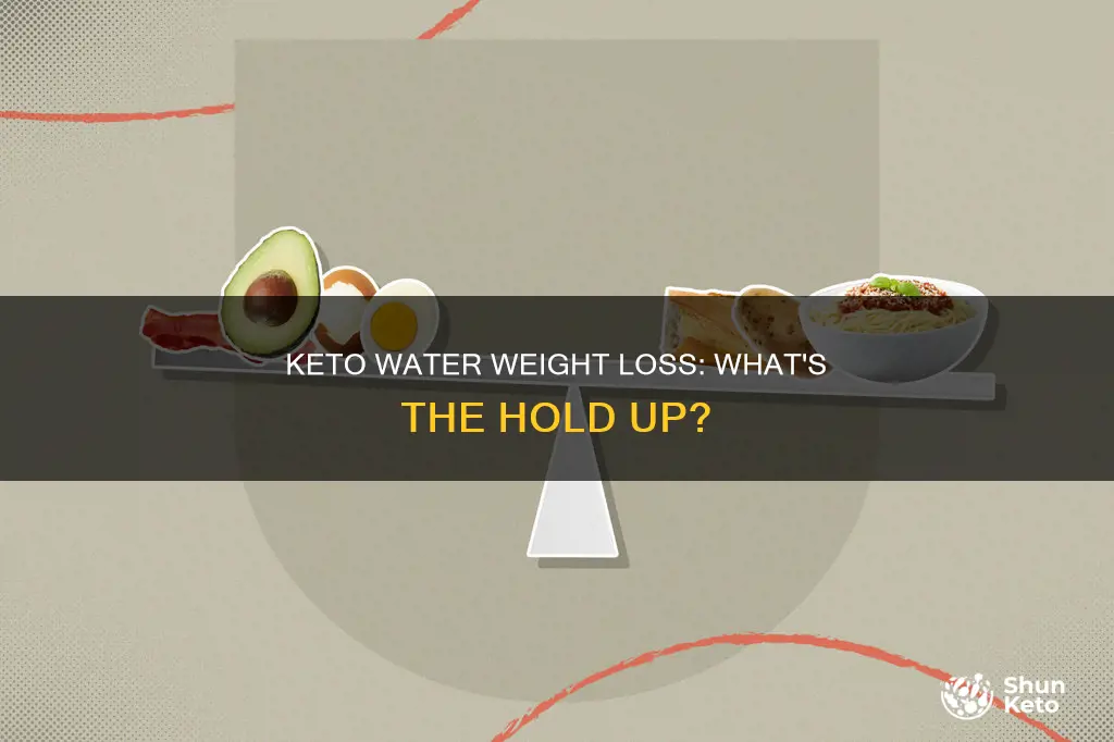 why am i not losing water weight on keto