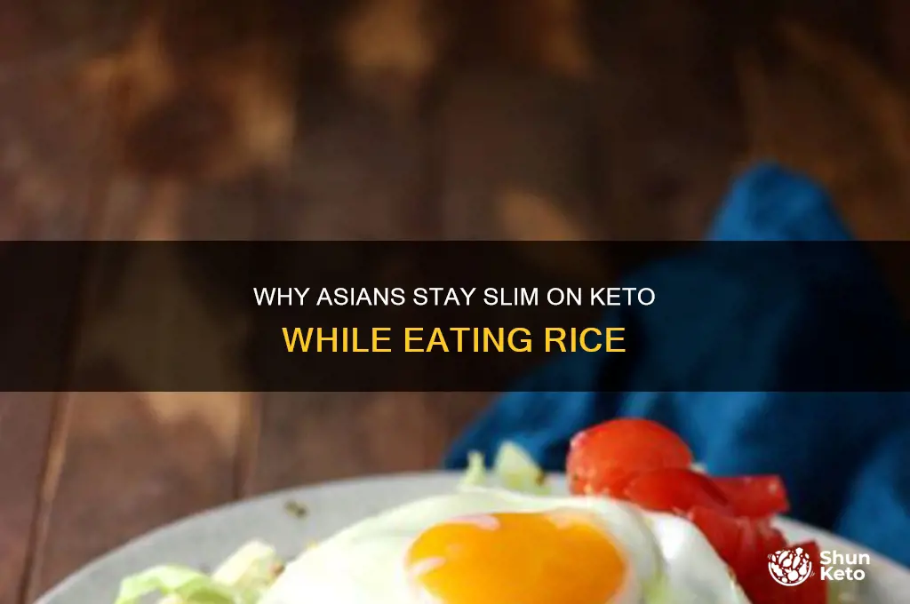 why are asians skinny keto eat rice