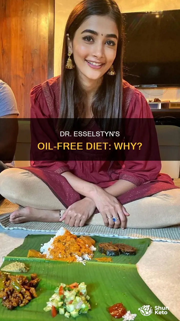 why are oils restricted in dr esselstyn