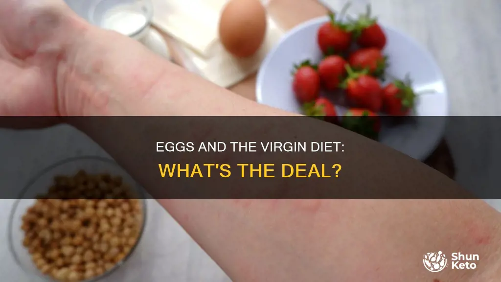 why arent eggs allowed on the virgin diet