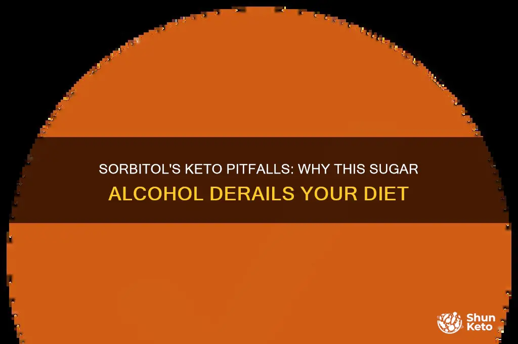 why avoid sorbitol on a keto diet