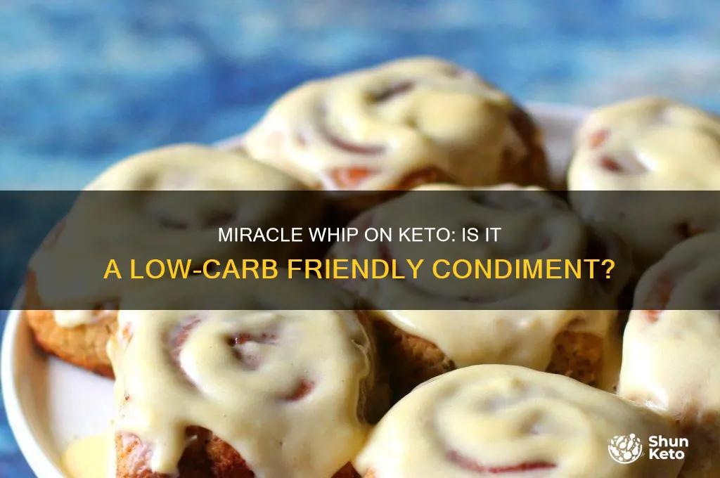 why can i have miracle whip on keto